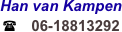 Han van Kampen
( 06-18813292